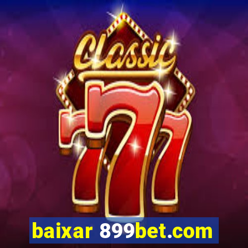 baixar 899bet.com